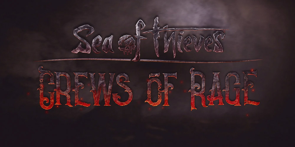 Lista la actualización de Crews of Rage de Sea of Thieves