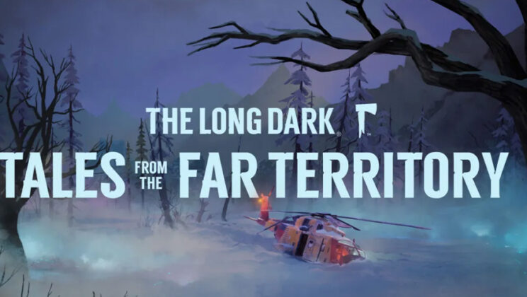 Explora Long Dark: Tales From the Far Territory